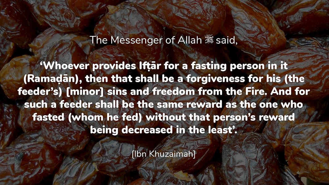 Ramadan Rewards: The Importance of Giving Iftar.
