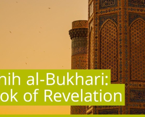 6 Hadith Found In 'Revelation' of Sahih Bukhari.
