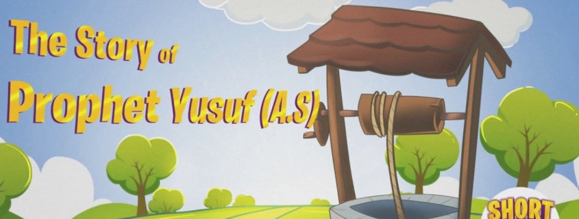 story of prophet yousuf (AS)