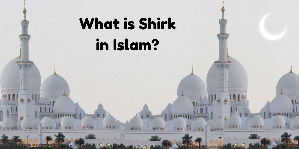 Shirk In Islam