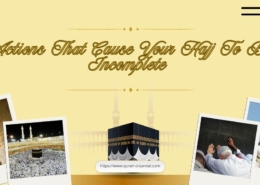 actions that cause your Hajj to be incomplete