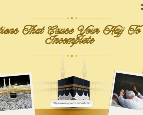 actions that cause your Hajj to be incomplete