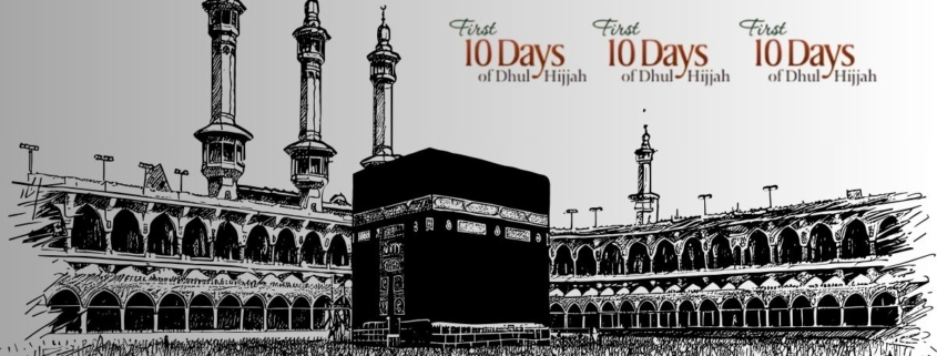 first 10 days of dhul hijjah
