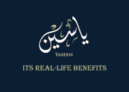 Surah Yaseen and Its Real Life Benefits