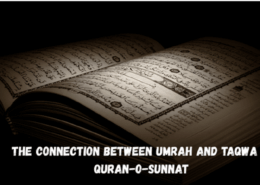 The Connection between Umrah and Taqwa in Quran o Sunnat