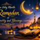 Holy Month Ramadan of Sanctity and Blessings